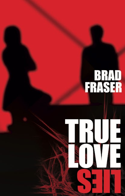 Book cover image for True Love Lies ISBN: 9780887549151